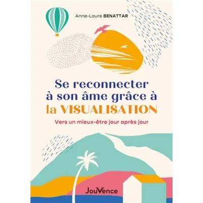 Image de Se reconnecter à son âme grâce la visualisation