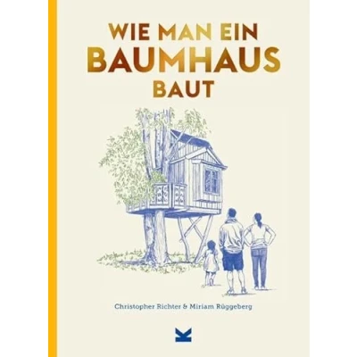 Afbeelding van Wie man ein Baumhaus baut