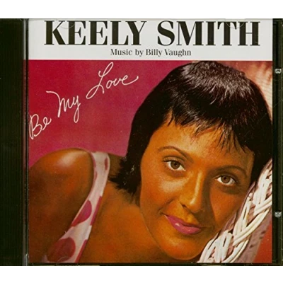 Afbeelding van Keely Smith Be My Love (CD)