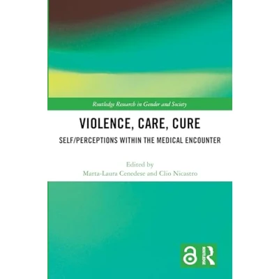 Afbeelding van Routledge Research in Gender and Society Violence, Care, Cure