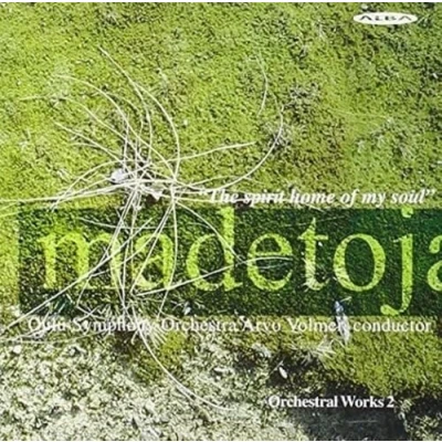 Afbeelding van Madetoja: Complete Orchestral Works Vol 2