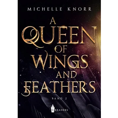 Afbeelding van A Queen of Wings and Feathers