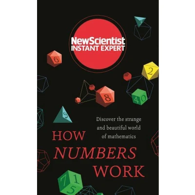 Afbeelding van New Scientist Instant Expert How Numbers Work