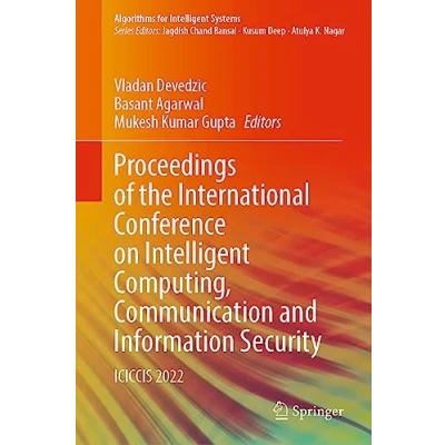 Afbeelding van Algorithms for Intelligent Systems Proceedings of the International Conference on Computing, Communication and Information Security