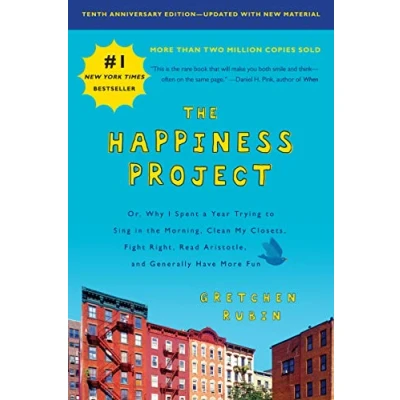 Afbeelding van the Happiness Project, Tenth Anniversary Edition Or, Why I Spent a Year Trying to Sing in Morning, Clean My Closets, Fight Right, Read Aristotle, and Generally Have More Fun