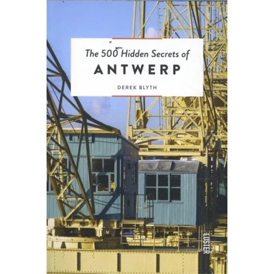 Image de The 500 hidden secrets of Antwerp