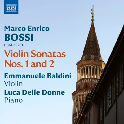 Afbeelding van Emmanuele Baldini &amp; Luca Delle Donne Bossi: Violin Sonatas Nos. 1 2 (CD)