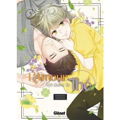 Image de L&#039;amour est dans le thé Tome 05