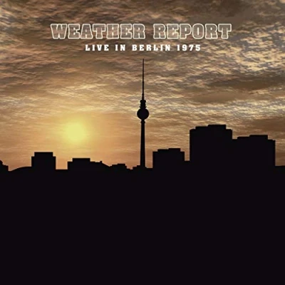 Afbeelding van Weather Report Live In Berlin 1975 (LP)