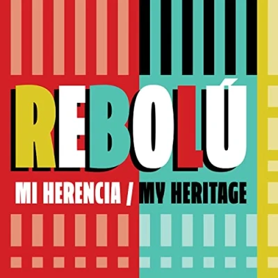 Afbeelding van Rebolu Mi Herencia / My Heritage (CD)