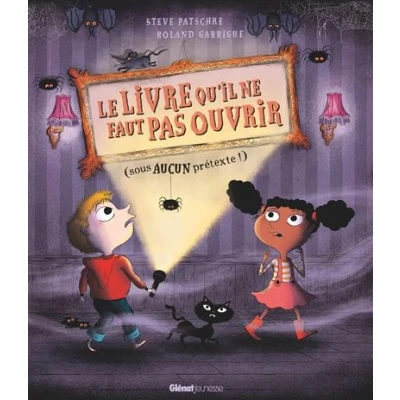 Image de Le Livre qu&#039;il ne faut pas ouvrir