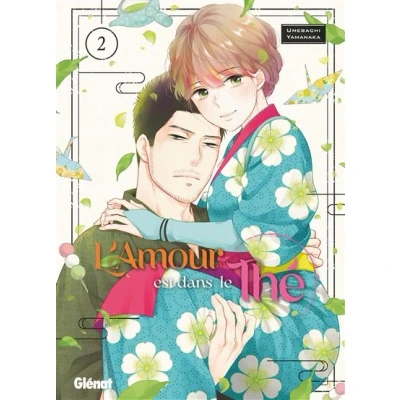 Image de L&#039;amour est dans le thé Tome 02