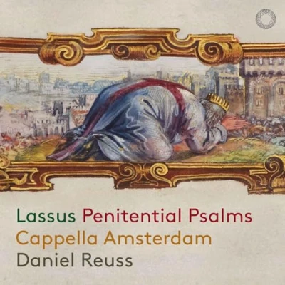 Afbeelding van Cappella Amsterdam, Daniel Reuss De Lassus: Penitential Psalms (2 CD)