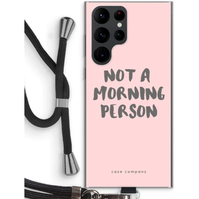 Afbeelding van Case Company® hoesje met Koord geschikt voor Samsung Galaxy S22 Ultra Morning person Telefoonhoesje Zwart Bescherming aan alle Kanten en Over de Schermrand