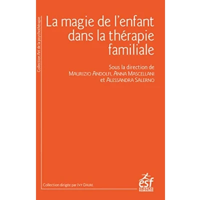 Afbeelding van La magie de l&#039;enfant en thérapie familiale
