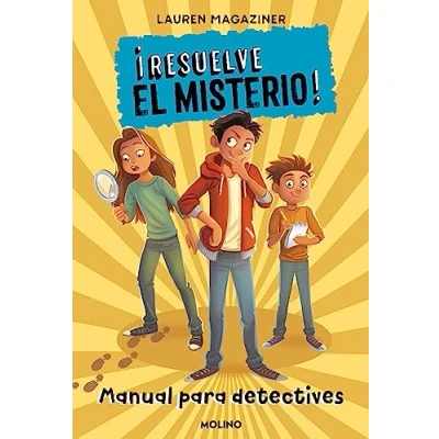Afbeelding van ¡Resuelve el misterio! Manual para detectives