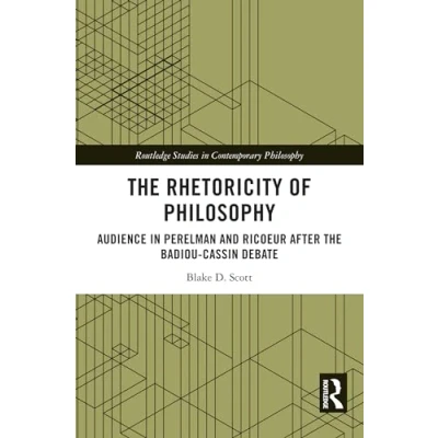 Afbeelding van Routledge Studies in Contemporary Philosophy The Rhetoricity of
