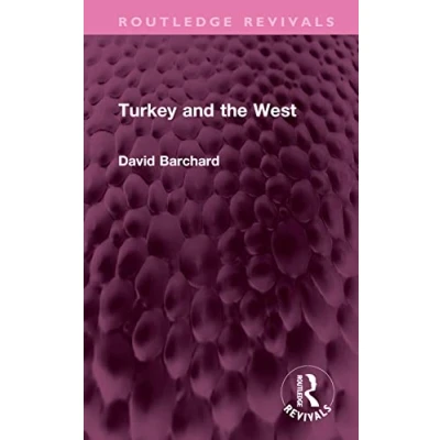 Afbeelding van Routledge Revivals Turkey and the West