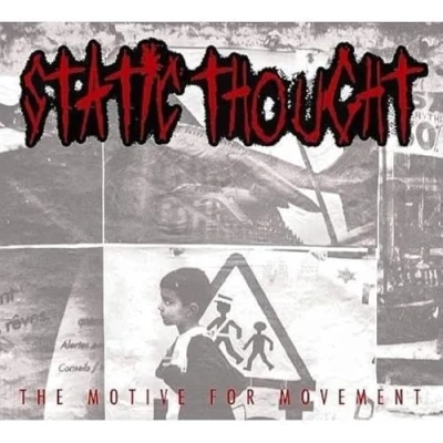 Afbeelding van Static Thought The Motive For Movement (CD)