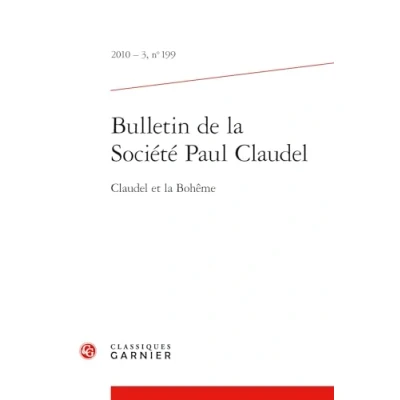 Afbeelding van Bulletin de la societe paul claudel,2010 03:claudel et