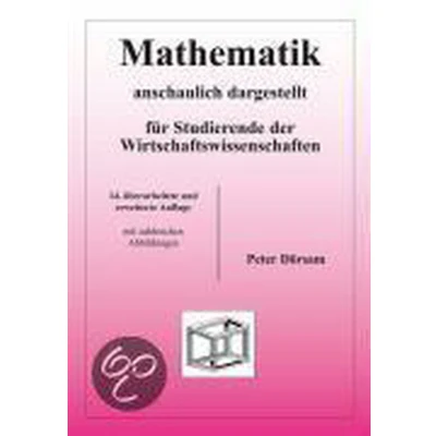 Afbeelding van Mathematik anschaulich dargestellt für Studierende der Wirtschaftswissenschaften