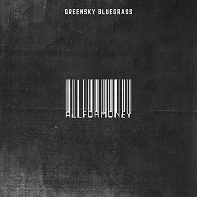 Afbeelding van Greensky Bluegrass All For Money (2 LPs)