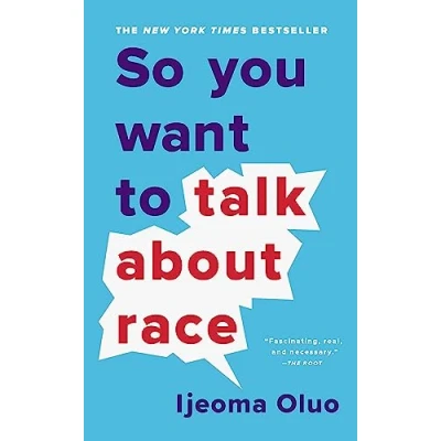 Afbeelding van So You Want to Talk About Race