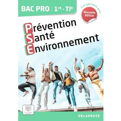 Afbeelding van PREVENTION SANTE ENVIRONNEMENT PSE 1E TLE BAC PRO POCHETTE E