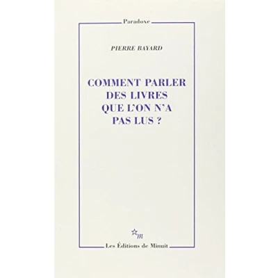 Afbeelding van Comment parler des livres que l&#039;on n&#039;a pas lus