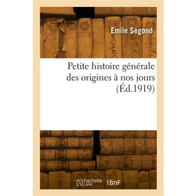 Image de Petite histoire générale des origines à nos jours