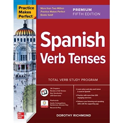 Afbeelding van Practice Makes Perfect: Spanish Verb Tenses, Premium Fifth Edition