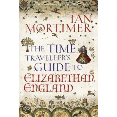 Afbeelding van Time Traveller&#039;s Guide to Elizabethan England
