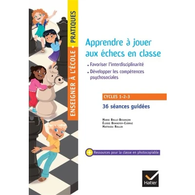 Image de Enseigner pratiques Apprendre à jouer aux échecs en classe Cycles 1, 2 et 3