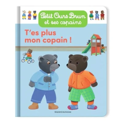Afbeelding van PETIT OURSE BRUN :T&#039;ES PLUS MON COPAIN !