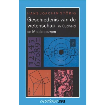Afbeelding van Geschiedenis van de wetenschap in Oudheid en Middeleeuwen