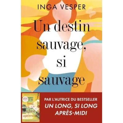 Image de Un destin sauvage, si sauvage
