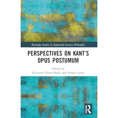 Afbeelding van Routledge Studies in Eighteenth Century Philosophy Perspectives on Kant’s Opus postumum