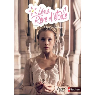 Image de Léna, rêve d&#039;étoile tome 2 Le secret de Léna