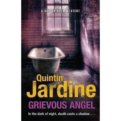 Afbeelding van Grievous Angel (Bob Skinner series, Book 21)