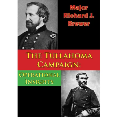 Afbeelding van The Tullahoma Campaign: Operational Insights