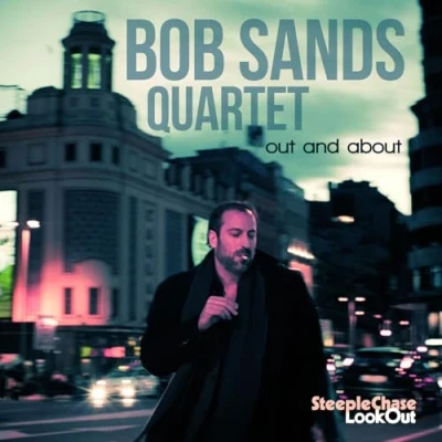 Afbeelding van Bob Sands Quartet Out And About (CD)
