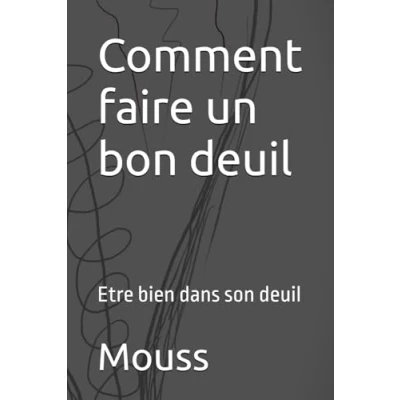 Afbeelding van Comment faire un bon deuil
