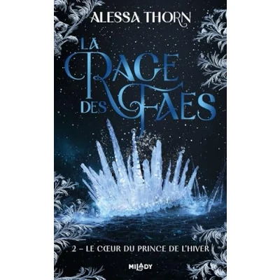 Afbeelding van LE COEUR DU PRINCE DE L&#039;HIVER (LA RAGE DES FAES,2)