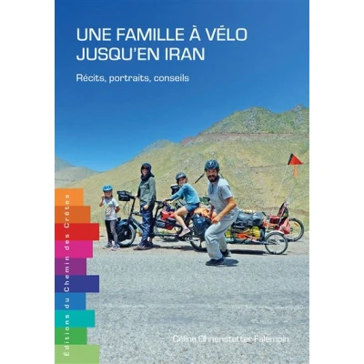 Image de Une famille à vélo jusqu&#039;en Iran