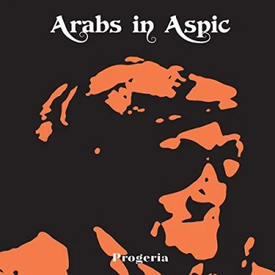 Afbeelding van Arabs In Aspic Progeria (LP)