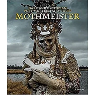 Image de Mothmeister Dark and Dystopian Post Mortem Fairy Tales /anglais