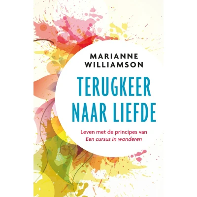 Afbeelding van Terugkeer naar liefde