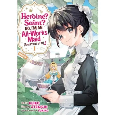 Afbeelding van Heroine? Saint? No, I&#039;m an All Works Maid (And Proud of It)! (Manga) Vol. 1