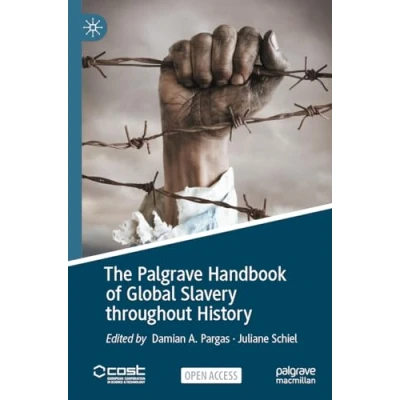 Afbeelding van The Palgrave Handbook of Global Slavery throughout History