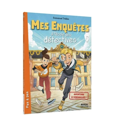 Image de Mes enquêtes à l&#039;école des détectives Tome 09 Aventure Versailles !